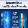 Jonathan Goldman – Sacred Vibrational Frequencies | Available Now !
