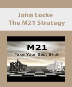 John Locke – The M21 Strategy | Available Now !