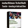 Jonathan Wichmann- The Next Wealth Transfer – Investing in Gold and Silver | Available Now !