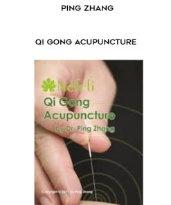 Ping Zhang – Qi Gong Acupuncture | Available Now !