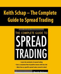 Keith Schap – The Complete Guide to Spread Trading | Available Now !