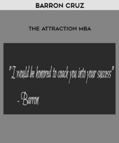 Barron Cruz – The Attraction MBA | Available Now !