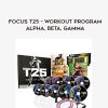 Beachbody – Focus T25 – Workout Program Alpha, Beta, Gamma | Available Now !