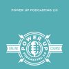 Pat Flynn – Power-Up Podcasting 2.0 | Available Now !