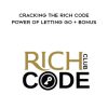 Jlm Britt – Cracking The Rich Code – Power of Letting Go + BONUS | Available Now !