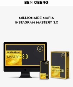 Ben Oberg – Millionaire Mafia Instagram Mastery 3.0 | Available Now !