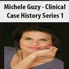 Michele Guzy – Clinical Case History Series 1 | Available Now !