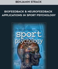 Benjamin Strack – BioFeedback & NeuroFeedback Applications in Sport Psychology | Available Now !