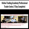 Online Trading Academy Professional Trader Series (7 Day Complete) | Available Now !