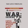 Billy Robinson – WAR Catch Wrestling | Available Now !