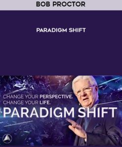 Bob Proctor – Paradigm Shift | Available Now !