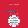 Kyle Cease – Transformedy | Available Now !