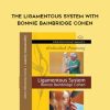 Bonnie Bainbridge Cohen – THE LIGAMENTOUS SYSTEM WITH BONNIE BAINBRIDGE COHEN | Available Now !