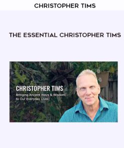 Christopher Tims – The Essential Christopher Tims | Available Now !