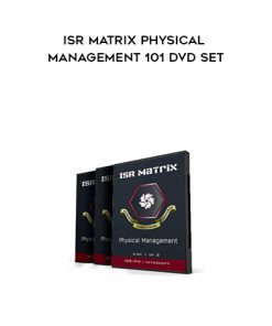 ISR Matrix Physical Management 101 DVD Set | Available Now !