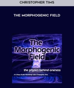 Christopher Tims – The Morphogenic field | Available Now !