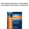 J. J. Liptak – Self-esteem Program: Inventories, Activities & Educational Handouts | Available Now !