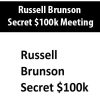 Russell Brunson – Secret $100k Meeting | Available Now !
