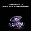 Jacqueline Joy – Opening Financial Flow Activation – Diamond Energy | Available Now !