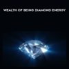 Jacqueline Joy – Wealth of Being – Diamond Energy | Available Now !