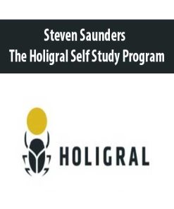 Steven Saunders – The Holigral Self Study Program| Available Now !