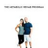 Jade Teta – The Metabolic Rehab Program | Available Now !