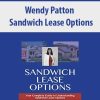 Wendy Patton – Sandwich Lease Options (Ebook) | Available Now !