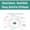 Michael Simmons – Mental Models – February, March & Dec 2018 Manuals| Available Now !