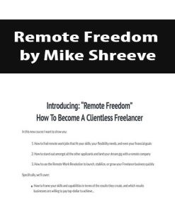 Remote Freedom by Mike Shreeve | Available Now !