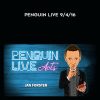 Jan Forster – Penguin Live 9-4-16 | Available Now !