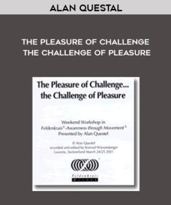 Alan Questal – The Pleasure of Challenge The Challenge of Pleasure | Available Now !