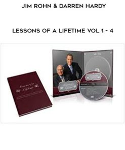 Jim Rohn & Darren Hardy – Lessons of a Lifetime Vol 1 – 4 | Available Now !