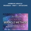 Dr Pillai – Midbrain Miracle Program – Part 1 – Initiations | Available Now !