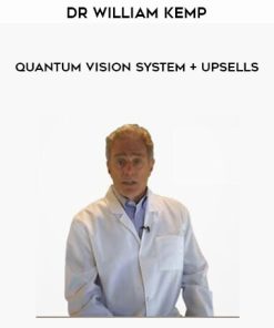 Dr William Kemp – Quantum Vision System + Upsells | Available Now !