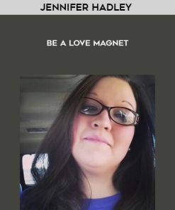 Jennifer Hadley – Be a love magnet | Available Now !