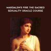 Jennifer Posada – Magdalen’s Fire The Sacred Sexuality Oracle Course | Available Now !