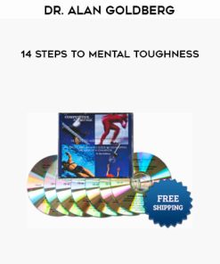 Dr. Alan Goldberg – 14 Steps to Mental Toughness | Available Now !