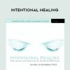 Jeanne Achterberg – INTENTIONAL HEALING | Available Now !