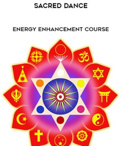 Energy Enhancement Course: Sacred Dance | Available Now !