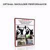 Eric Cressey & Michael M. Reinhold – Optimal Shoulder Performance | Available Now !