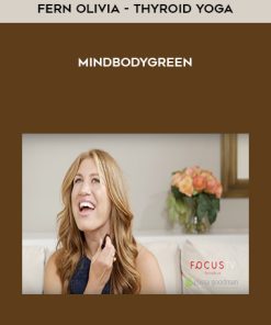 Fern Olivia – Thyroid Yoga – MindBodyGreen | Available Now !