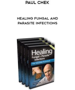 Paul Chek – Healing Fungal and Parasite Infections | Available Now !