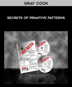 Gray Cook – Secrets of Primitive Patterns | Available Now !