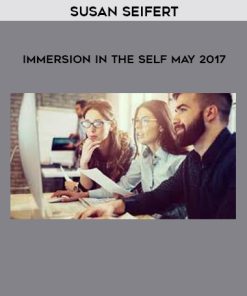 Susan Seifert – Immersion In the Self May 2017 | Available Now !