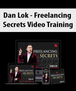 Dan Lok – Freelancing Secrets Video Training | Available Now !