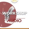 BT16 Workshop 43 – Evolving the Clinician – Jeffrey Zeig, PhD | Available Now !