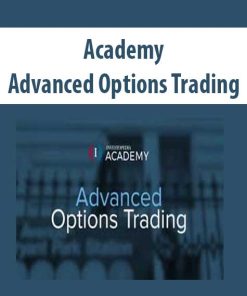 Advanced Options Trading – Academy | Available Now !