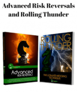 Advanced Risk Reversals and Rolling Thunder | Available Now !