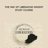 Adyashanti – The way of Liberating Insight – Study Course | Available Now !