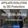 AFFILIATE EVOLUTION by ODi Productions | Available Now !